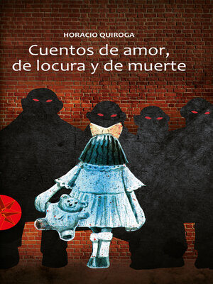 cover image of Cuentos de amor, locura y muerte